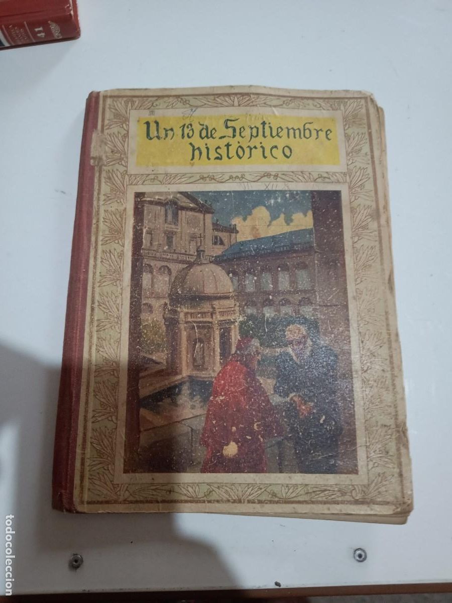 Livres d'occasion: UN 13 DE SEPTIEMBRE HISTORICO. CUENTOS MORALES, APOSTOLADO DE LA PRENSA. 1943