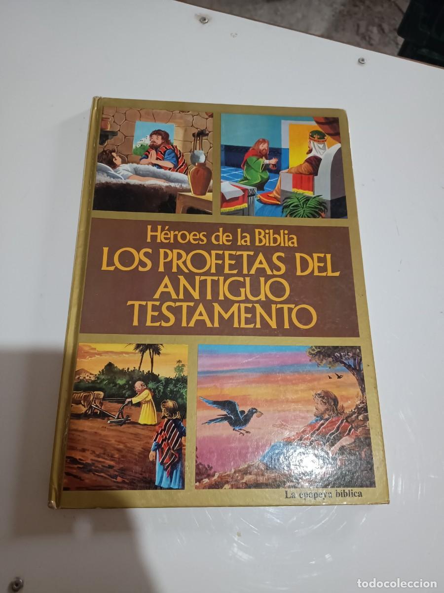 Libros de segunda mano: HEROES DE LA BIBLIA: Los Profetas Del Antiguo Testamento