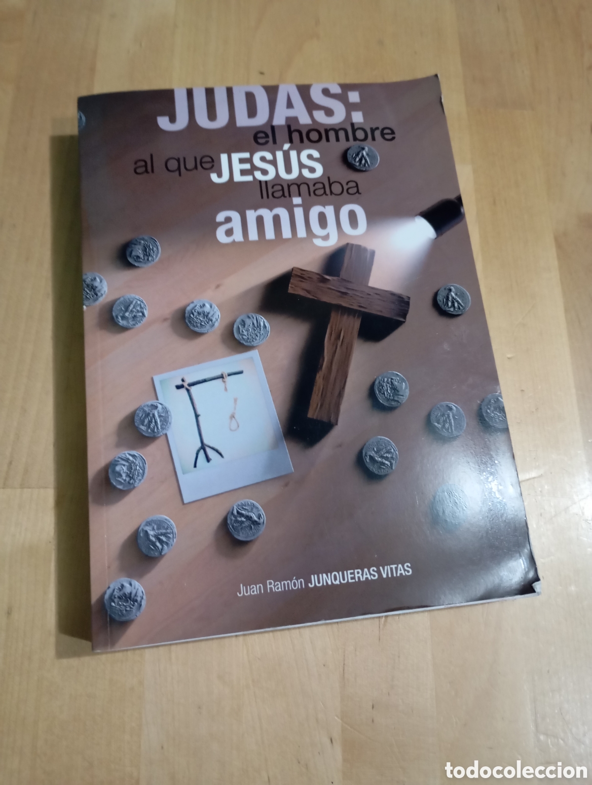 Libros de segunda mano: Judas: El Hombre al que Jes&uacute;s llamaba amigo. Juan Ram&oacute;n Junqueras Vitas # teolog&iacute;a biblia evangelio