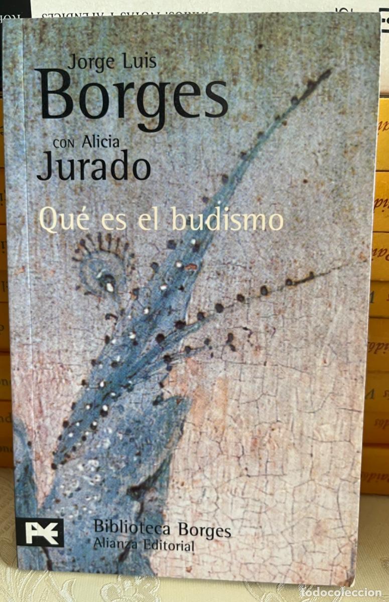 Libros de segunda mano: Borges, Jorge Luis y Jurado, Alicia.- Qu&eacute; es el budismo