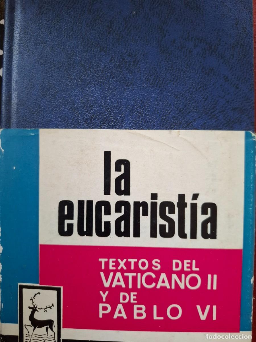 Libros de segunda mano: la Eucarist&iacute;a textos del Vaticano II y de Pablo VI