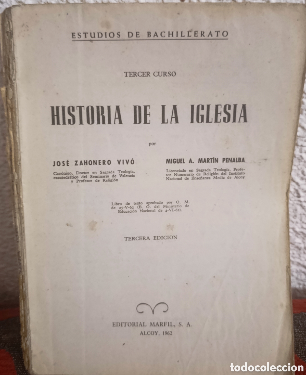 Libros de segunda mano: Historia de la Iglesia (1962) - Editorial Marfil - Tercer Curso Bachillerato