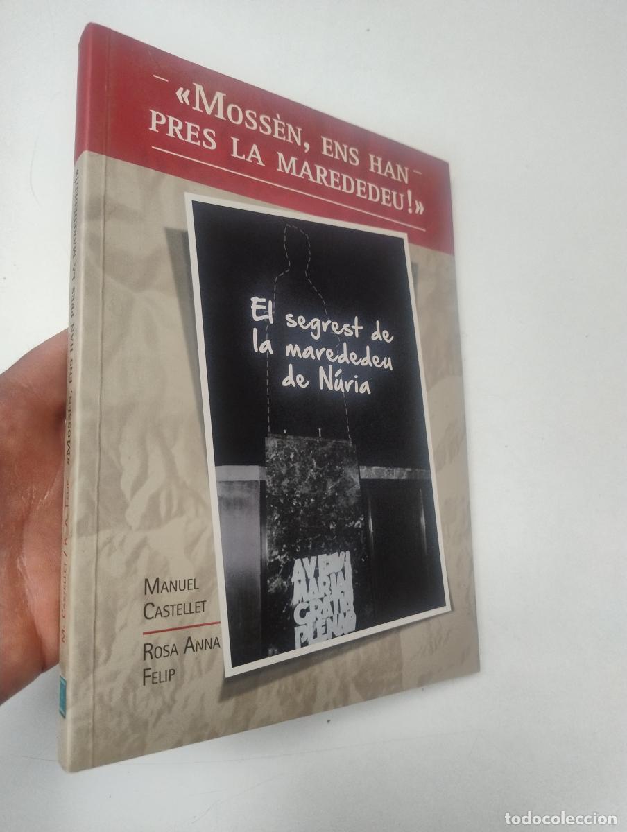 Libros de segunda mano: MOSS&Egrave;N, ENS HAN PRES LA MAREDEDEU! - MANUEL CASELLET i ROSA ANNA FELIP