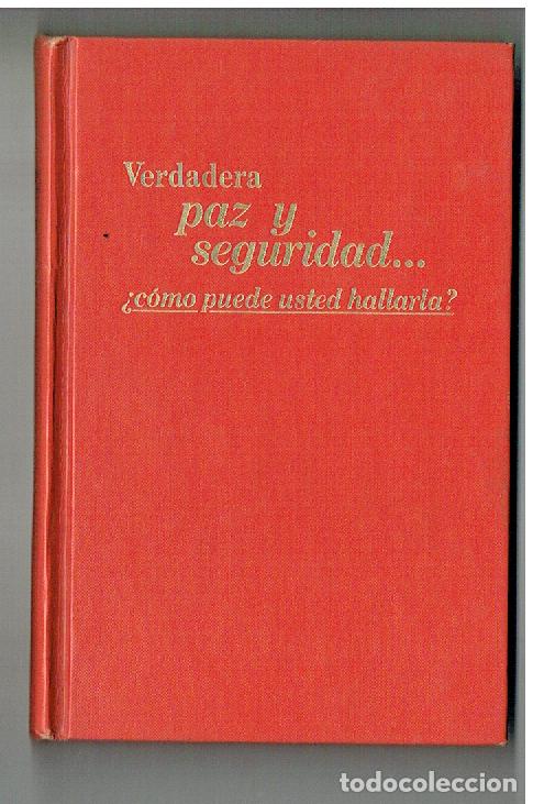 Libros de segunda mano: VERDADERA PAZ Y SEGURIDAD . . &iquest;C&Oacute;MO PUEDE USTED HALLARLA?. 1986.(ST/SL5.1)