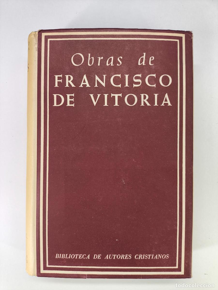Libros de segunda mano: OBRAS DE FRANCISCO DE VITORIA / TEOFILO URDANOZ / 1960. BIBLIOTECA DE AUTORES CRISTIANOS