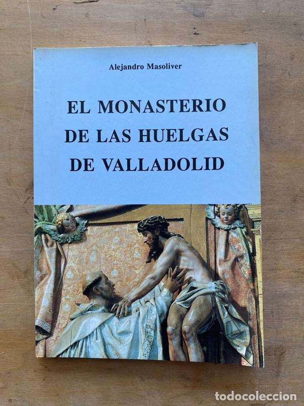 Libros de segunda mano: El monasterio de las huelgas de Valladolid - Masoliver Alejandro