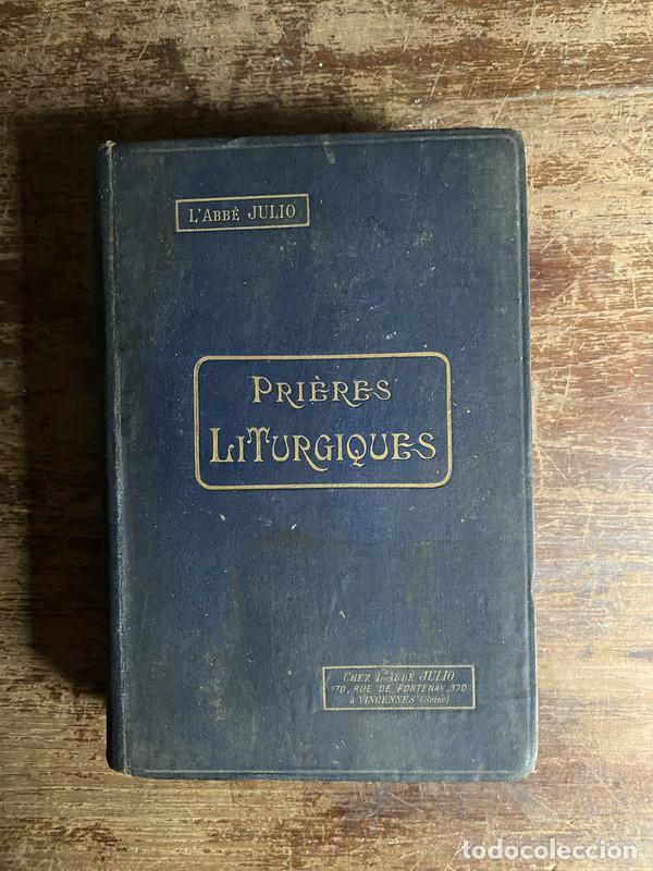 Libros de segunda mano: Prieres Liturgiques - Julio L'Abbe
