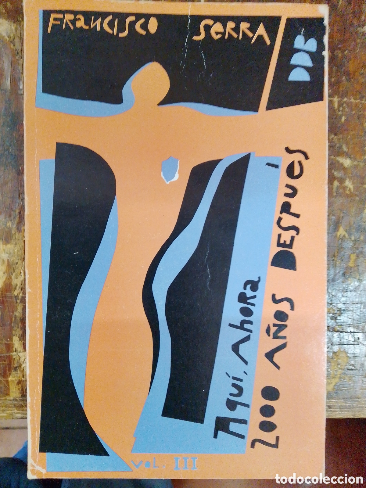 Libros de segunda mano: AQUI, AHORA 2000 A&Ntilde;OS DESPUES. VOL. 3. SERRA, FRANCISCO. DEDIC. DEL AUTOR. DESCLEE DE BROUWER. 1986