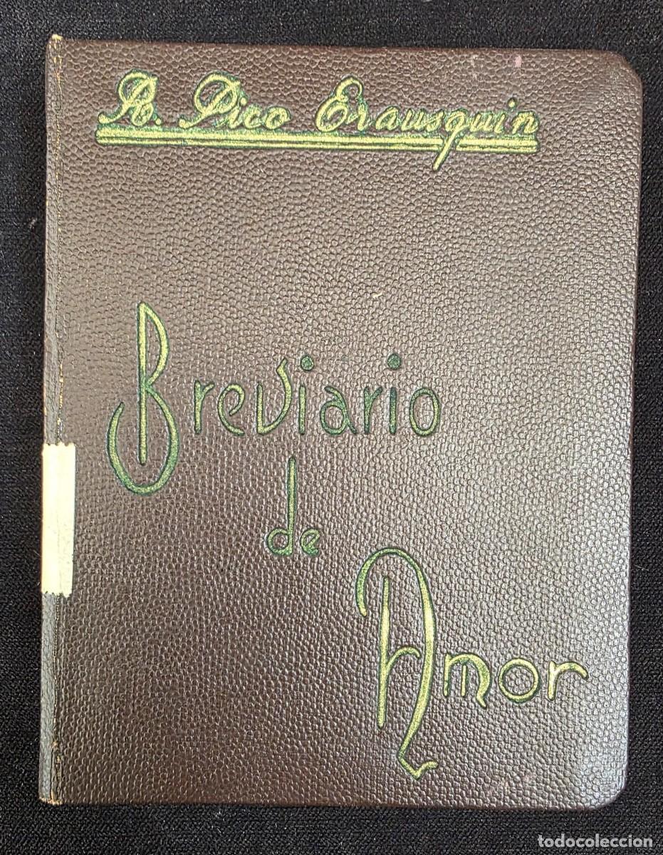 Libros de segunda mano: L.264 Breviario de Amor 1943 Rafael Pico Er&aacute;usquin Pensamientos Eucar&iacute;sticos Libro Religioso Antiguo