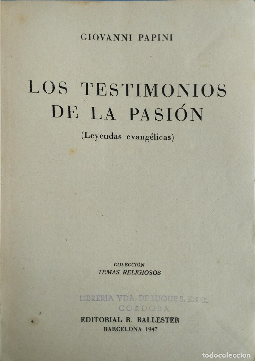 Libros de segunda mano: Los Testimonios de la Pasi&oacute;n (Leyendas Evang&eacute;licas)