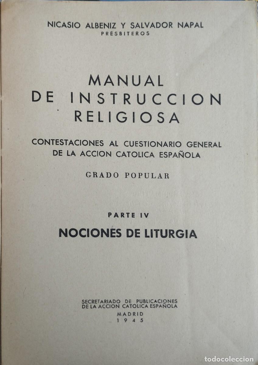 Libros de segunda mano: Manual de Instrucci&oacute;n Religiosa. Parte IV: Nociones de Liturgia