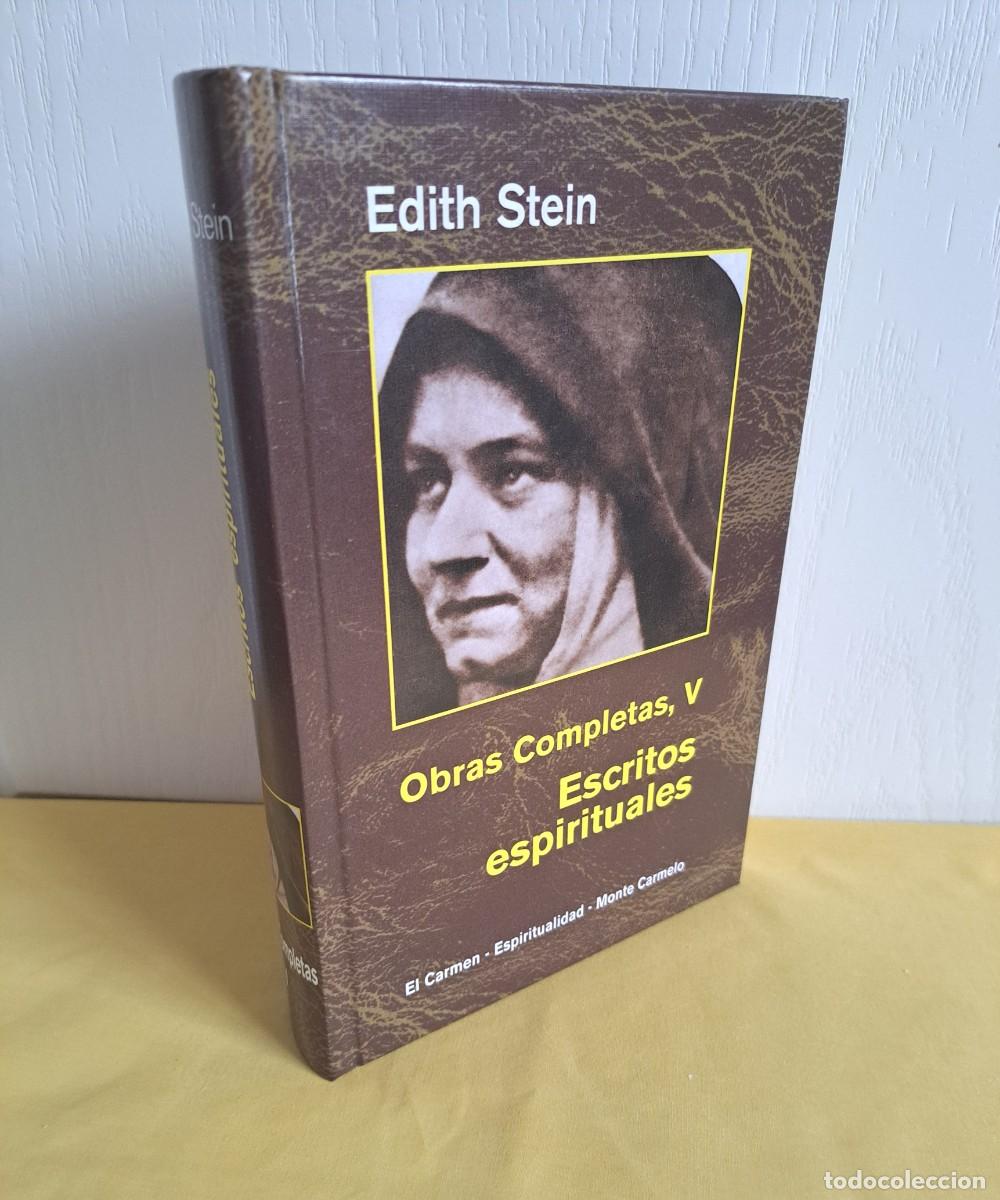 Libros de segunda mano: EDITH STEIN - OBRAS COMPLETAS, V: ESCRITOS ESPIRITUALES - 2019