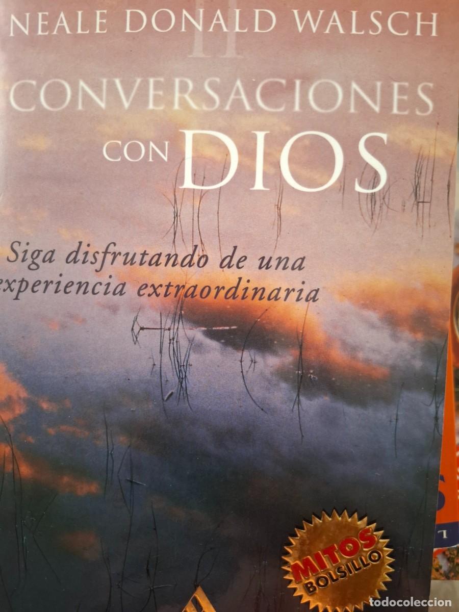 Libros de segunda mano: conversaciones con Dios 2 Neale Donald Walsch -siga disfrutando de una experiencia extraordinaria-