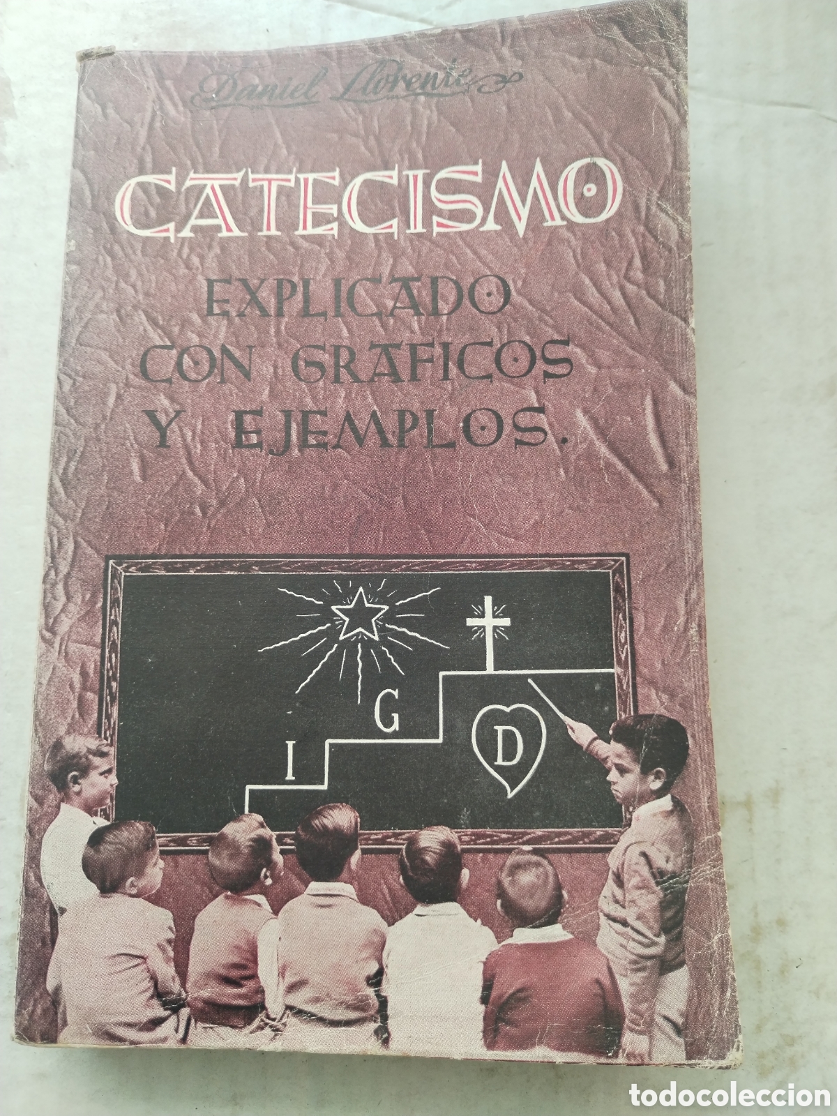 Libros de segunda mano: CATECISMO EXPLICADO CON GR&Aacute;FICOS Y EJEMPLOS