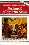 Libros de segunda mano: Decenario al Esp&iacute;ritu Santo. - Del Valle, Francisca Javiera.