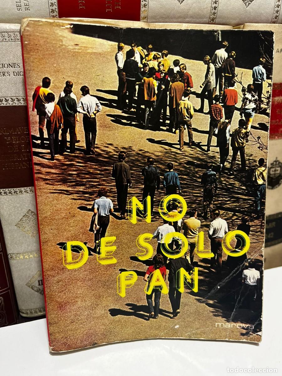 Libros de segunda mano: NO DE SOLO PAN. Ediciones Marova. 1980.