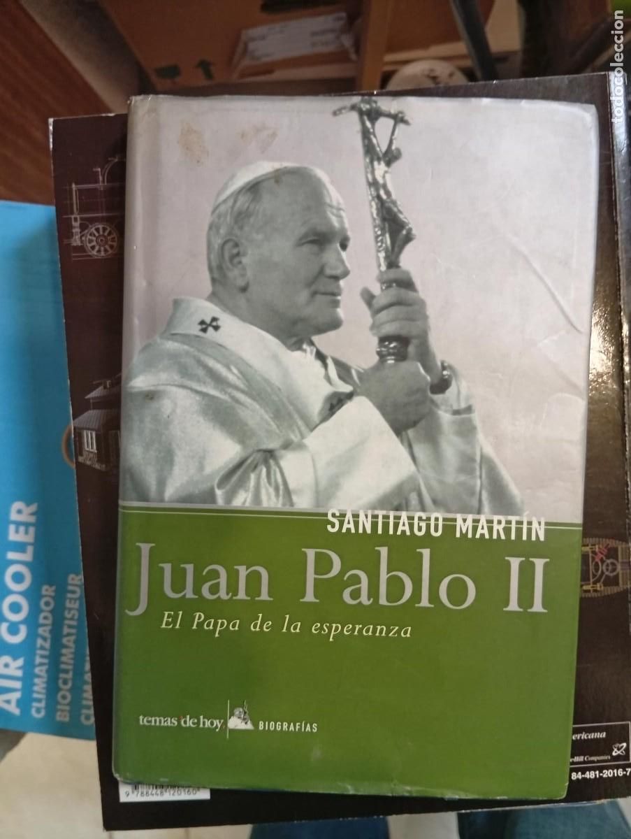Libros de segunda mano: juan pablo II el papa de la esperanza de santiago martin