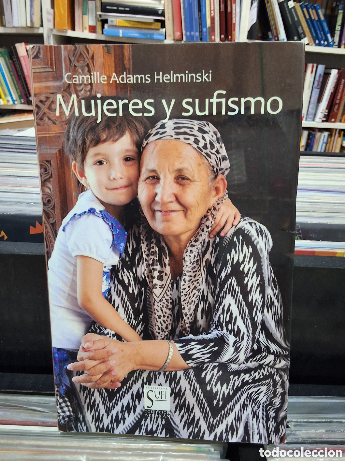 Libros de segunda mano: MUJERES Y SUFISMO - CAMILLE ADSMS HELMINSKI - ISLAM