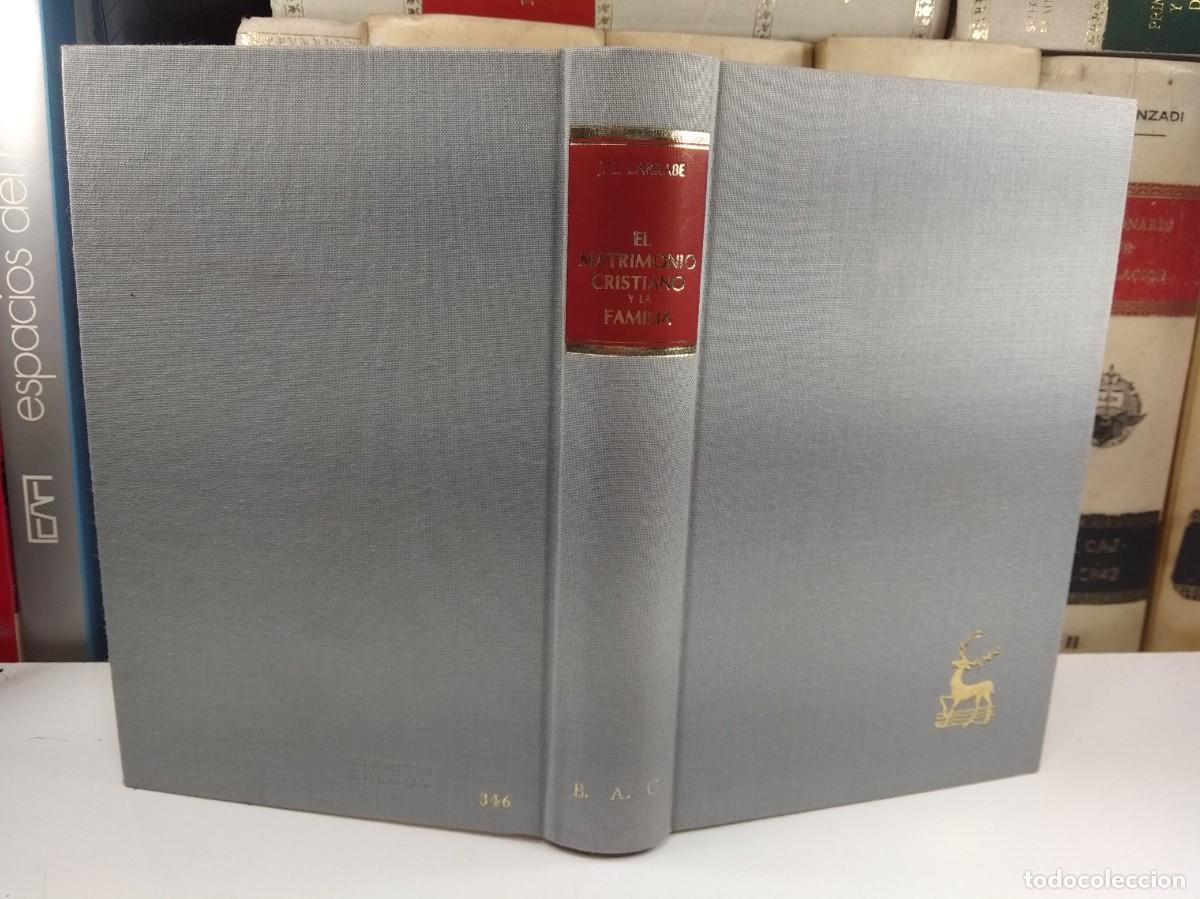 Livros em segunda m&atilde;o: EL MATRIMONIO CRISTIANO Y LA FAMILIA. Jos&eacute; Luis Larrabe. 2&ordf; Edici&oacute;n. 1986.