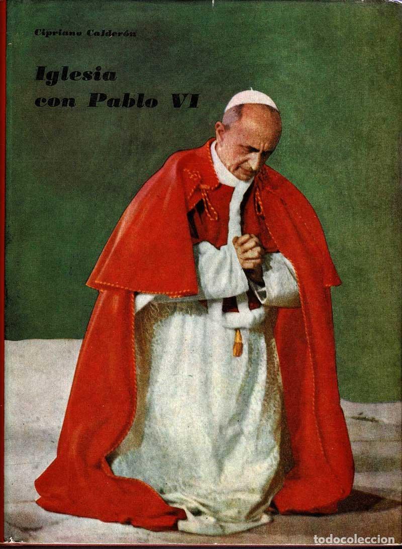 Libros de segunda mano: Iglesia con Pablo VI - Cipriano Calder&oacute;n