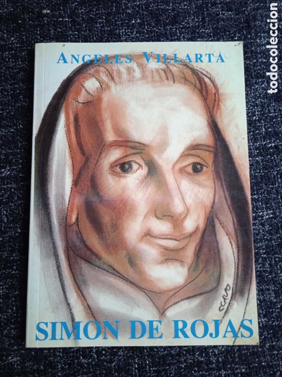 Libros de segunda mano: Estampas De La Vida De San Sim&oacute;n De Rojas Y De Su &eacute;poca / &Aacute;ngeles Villarta
