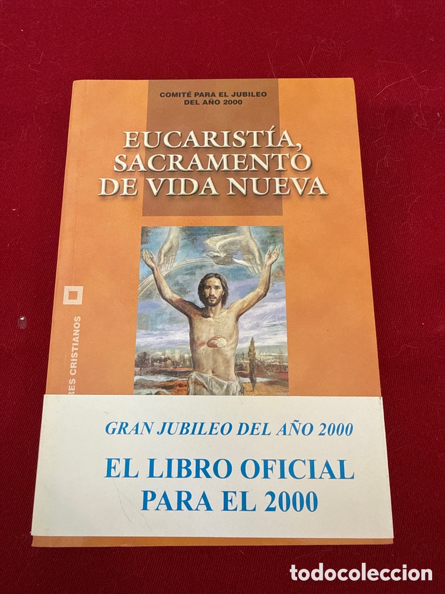 Libros de segunda mano: Eucarist&iacute;a, Sacramento de vida nueva. Comit&eacute; para el Jubileo del a&ntilde;o 2000.