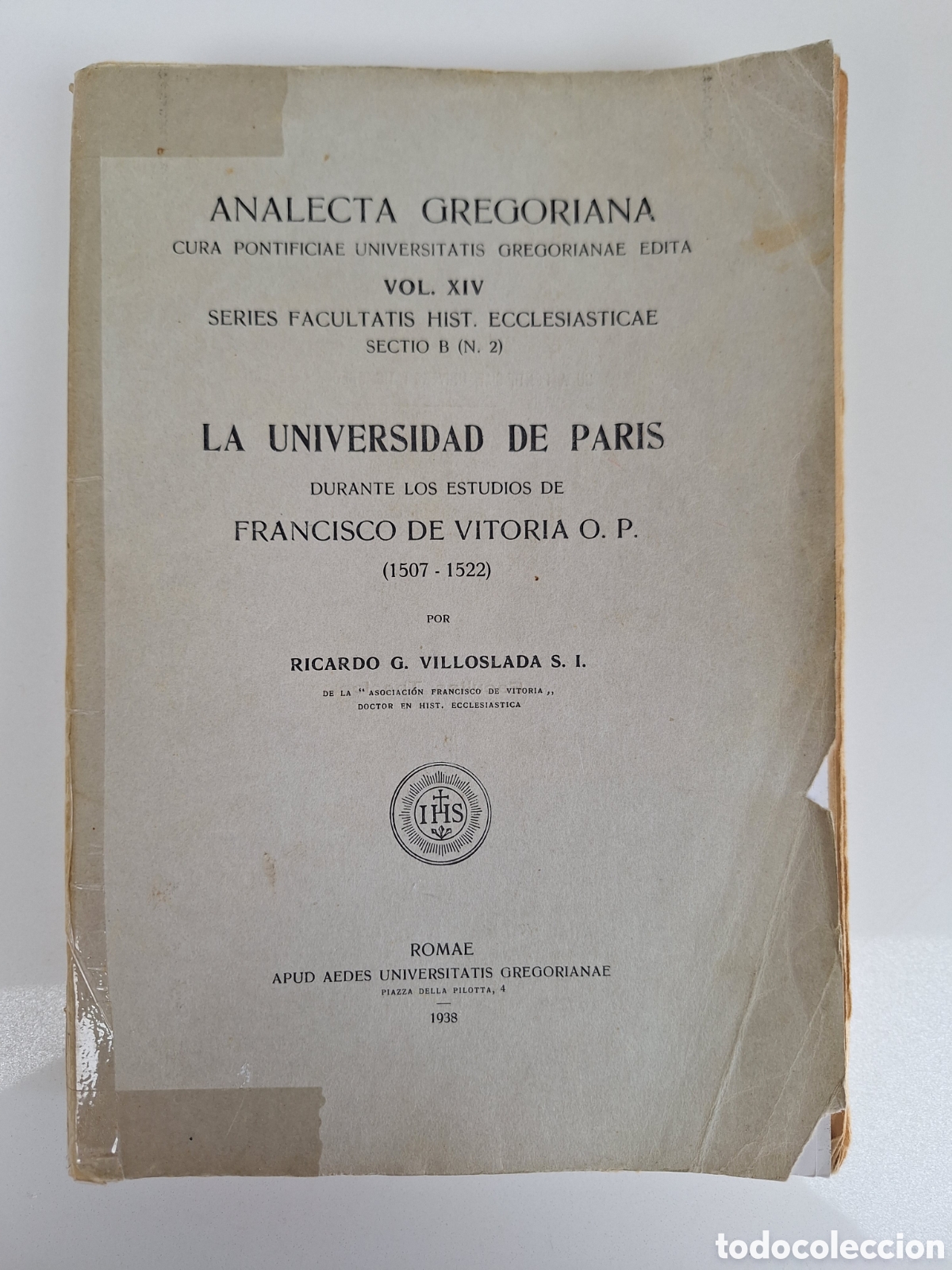 Libros de segunda mano: R. G. VILLOSLADA, La Universidad de Paris (1938)