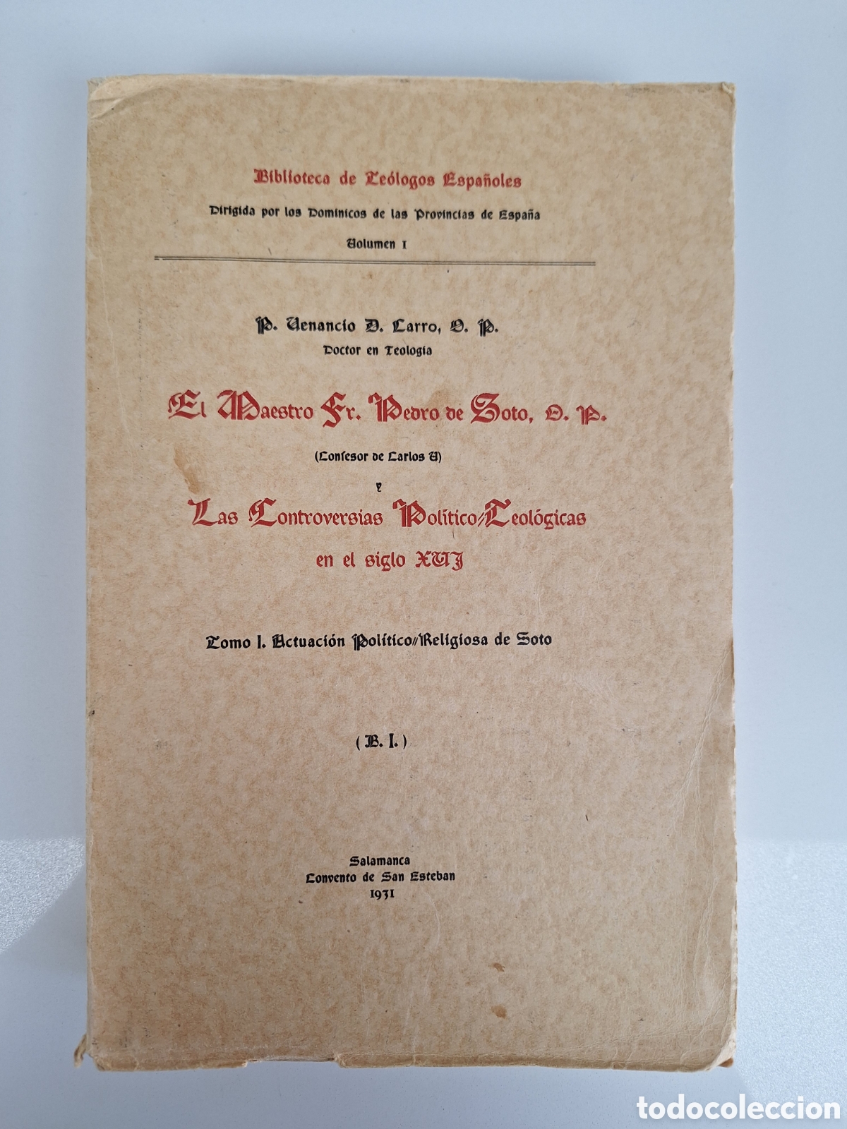 Libros de segunda mano: VENANCIO D. CARRO, El Maestro Fr. Pedro de Soto