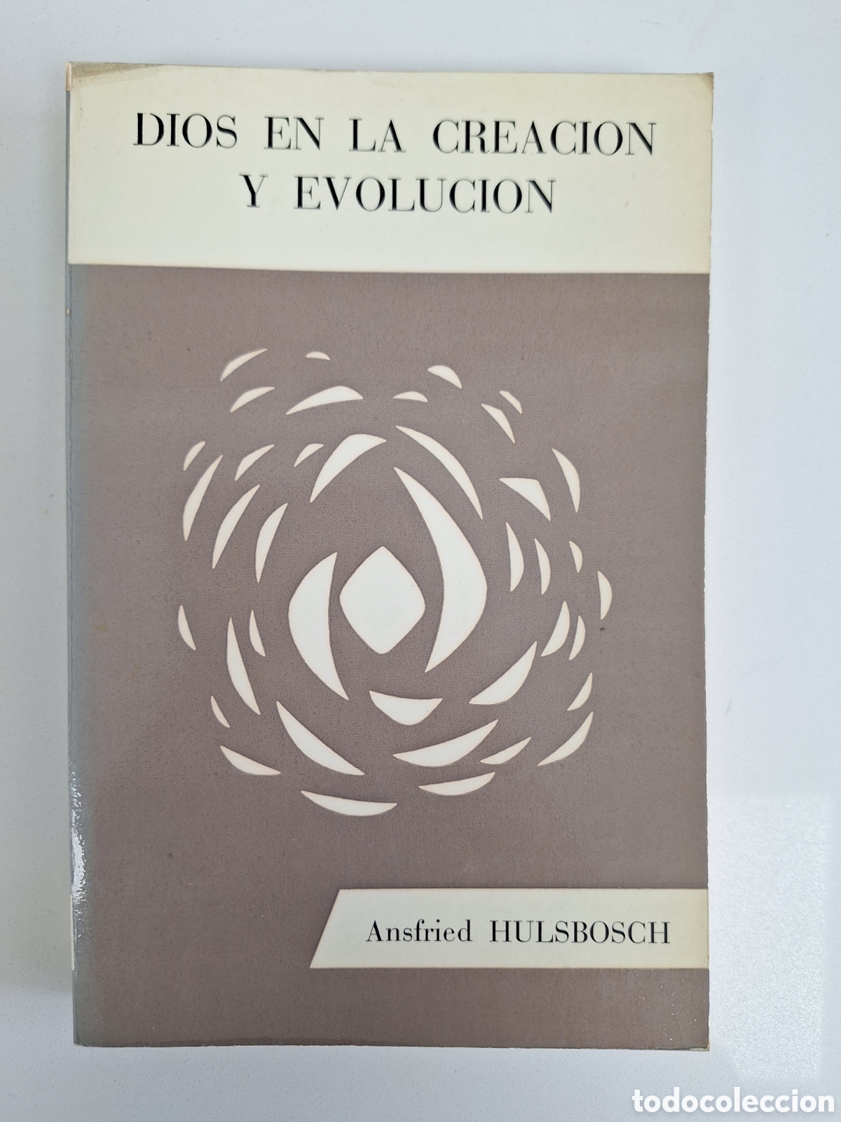 Libros de segunda mano: A. HULSBOSCH, Dios en la creacion y evolucion