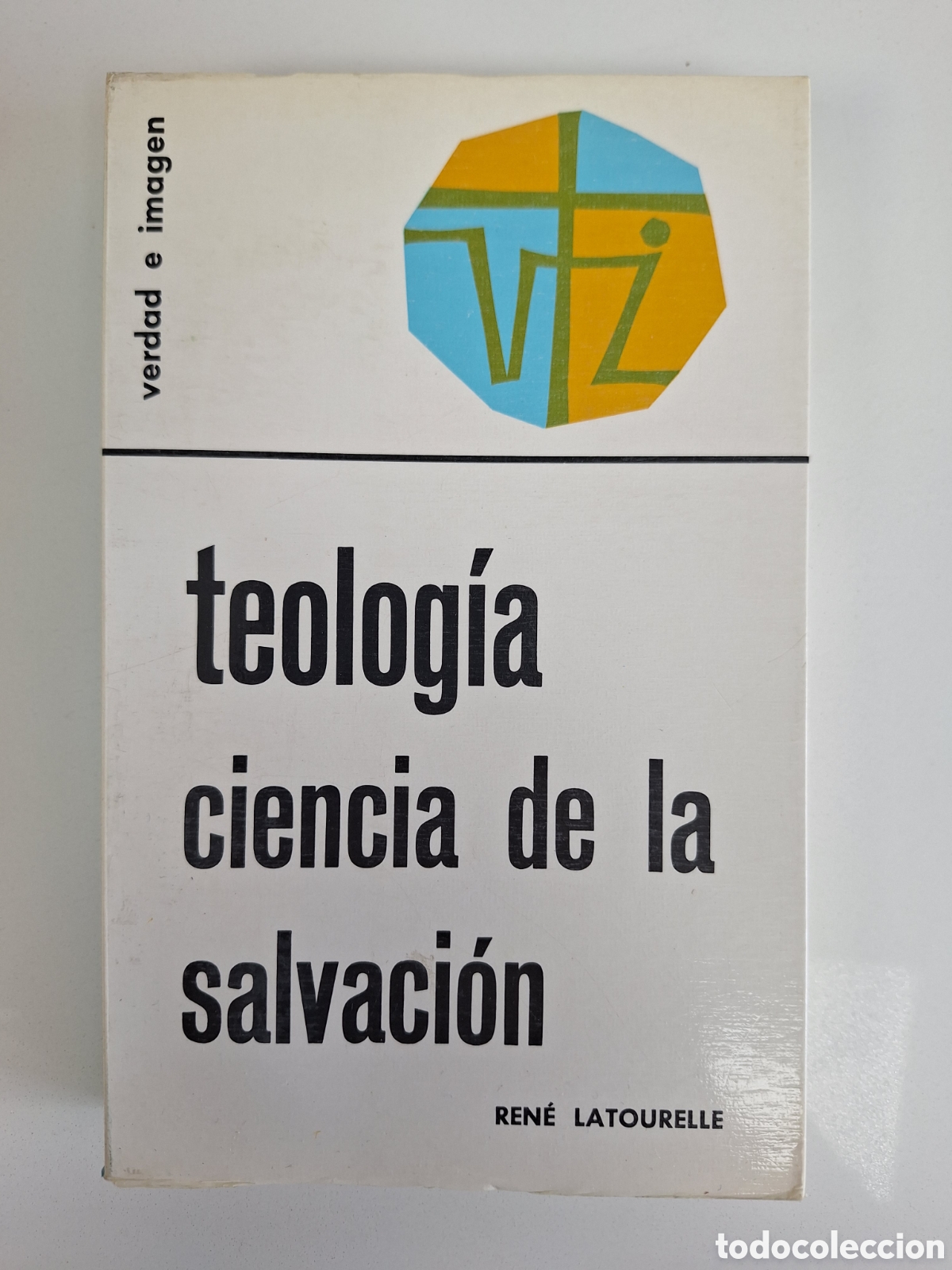 Libros de segunda mano: R. LATOURELLE, Teologia, ciencia de la salvacion