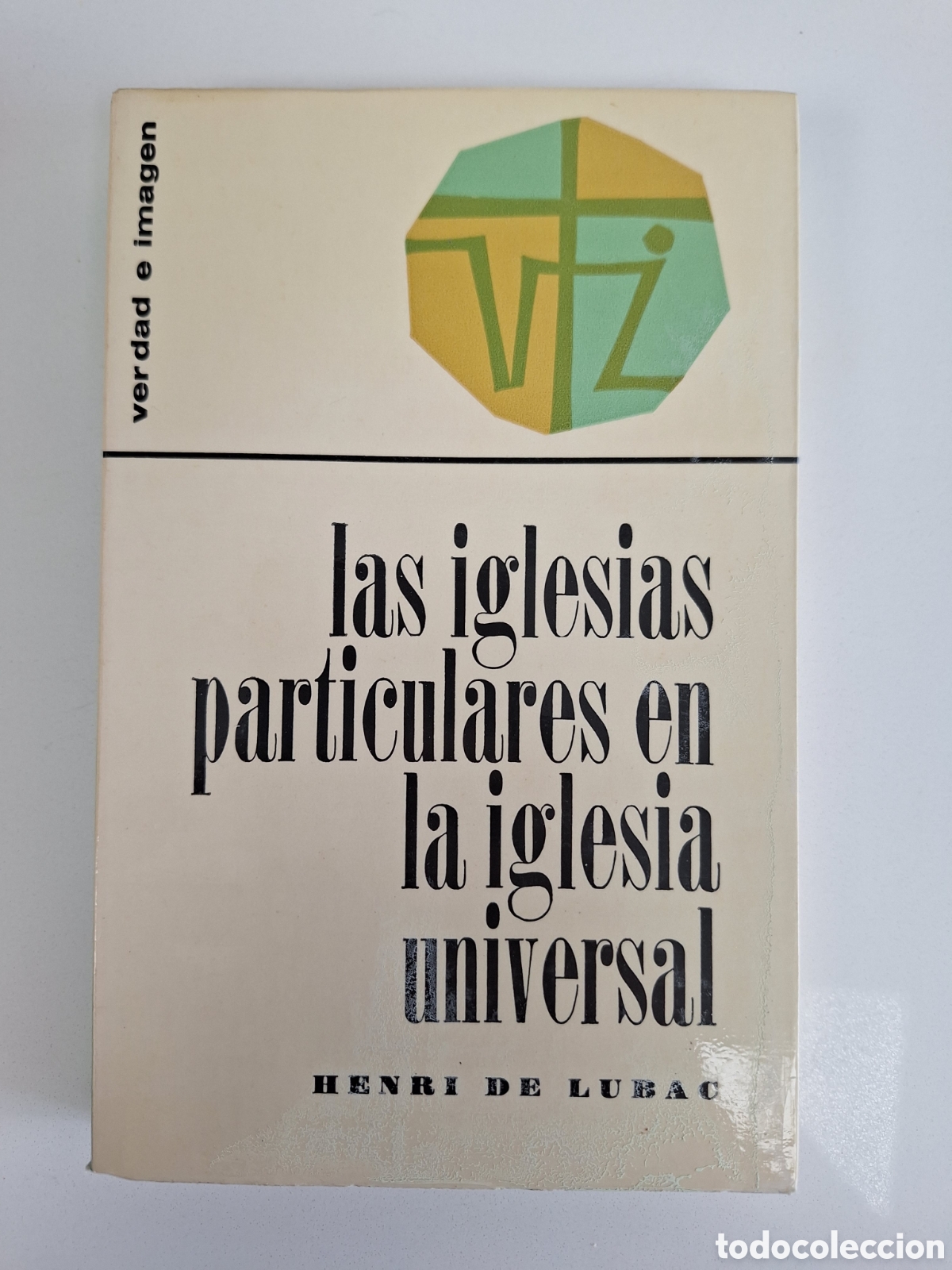 Libros de segunda mano: H. DE LUBAC, Las iglesias particulares en la Iglesia universal