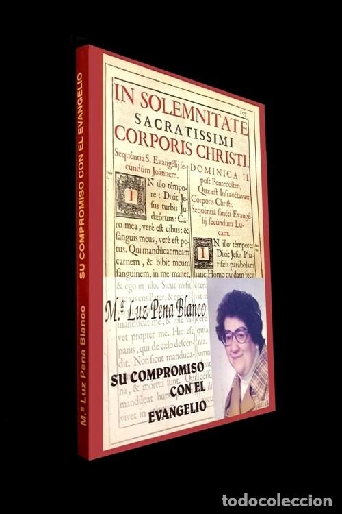 Libros de segunda mano: �F1879 - LUZ PENA BLANCO. COMPROMISO CON EL EVANGELIO. RELIGION. IGLESIA. CRISTIANISMO.