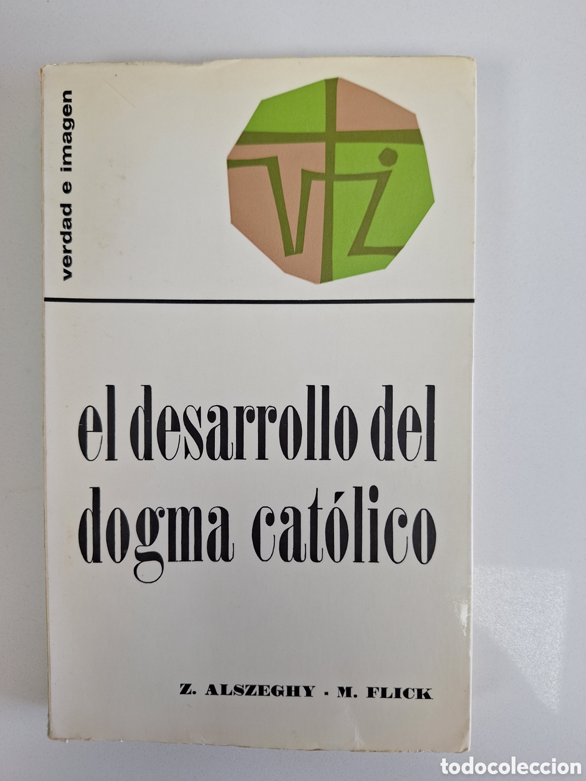 Libros de segunda mano: Z. ALSZEGHY, El desarrollo del dogma catolico
