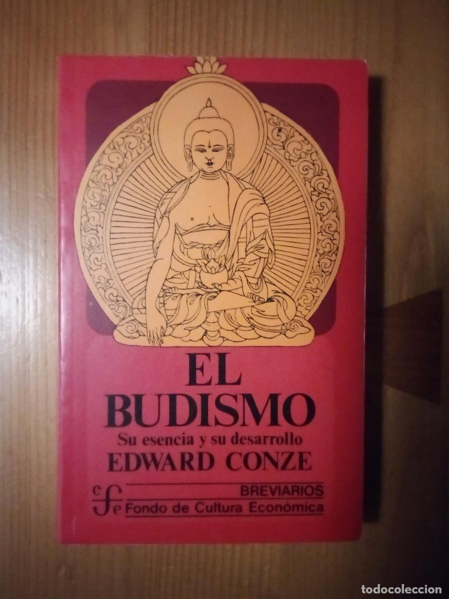 Libros de segunda mano: EL BUDISMO, SU ESENCIA Y SU DESARROLLO, EDWARD CONZE, BREVIARIOS FONDO DE CULTURA ECONOMICA