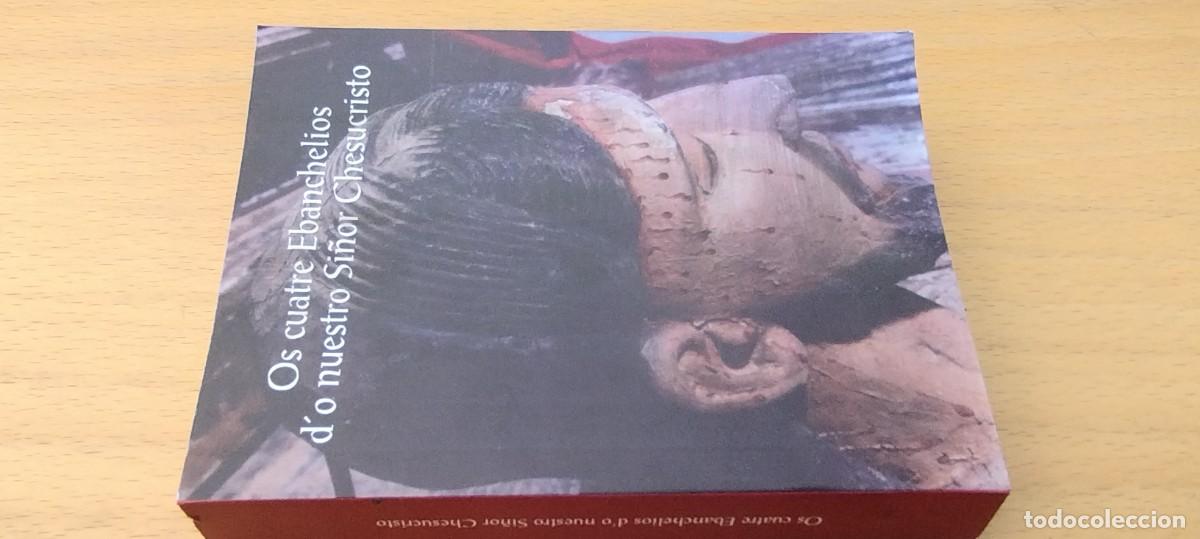 Libros de segunda mano: OS CUATRE EBANCHELIOS D O NUESTRO SI&Ntilde;OR CHESUCRISTO / FABLA ARAGONES / KARA 05 /