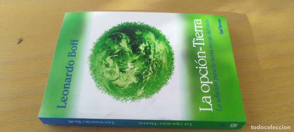 Libros de segunda mano: LA OPCION TIERRA / LEONARDO BOFF / KARA 11 / SAL TERRAE