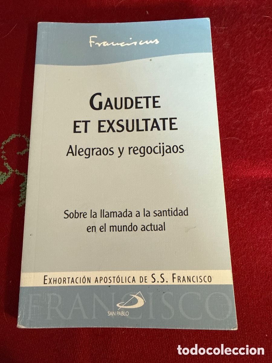 Libros de segunda mano: Exhortaci&oacute;n Apost&oacute;lica Gaudete et exsultate. Papa Francisco.