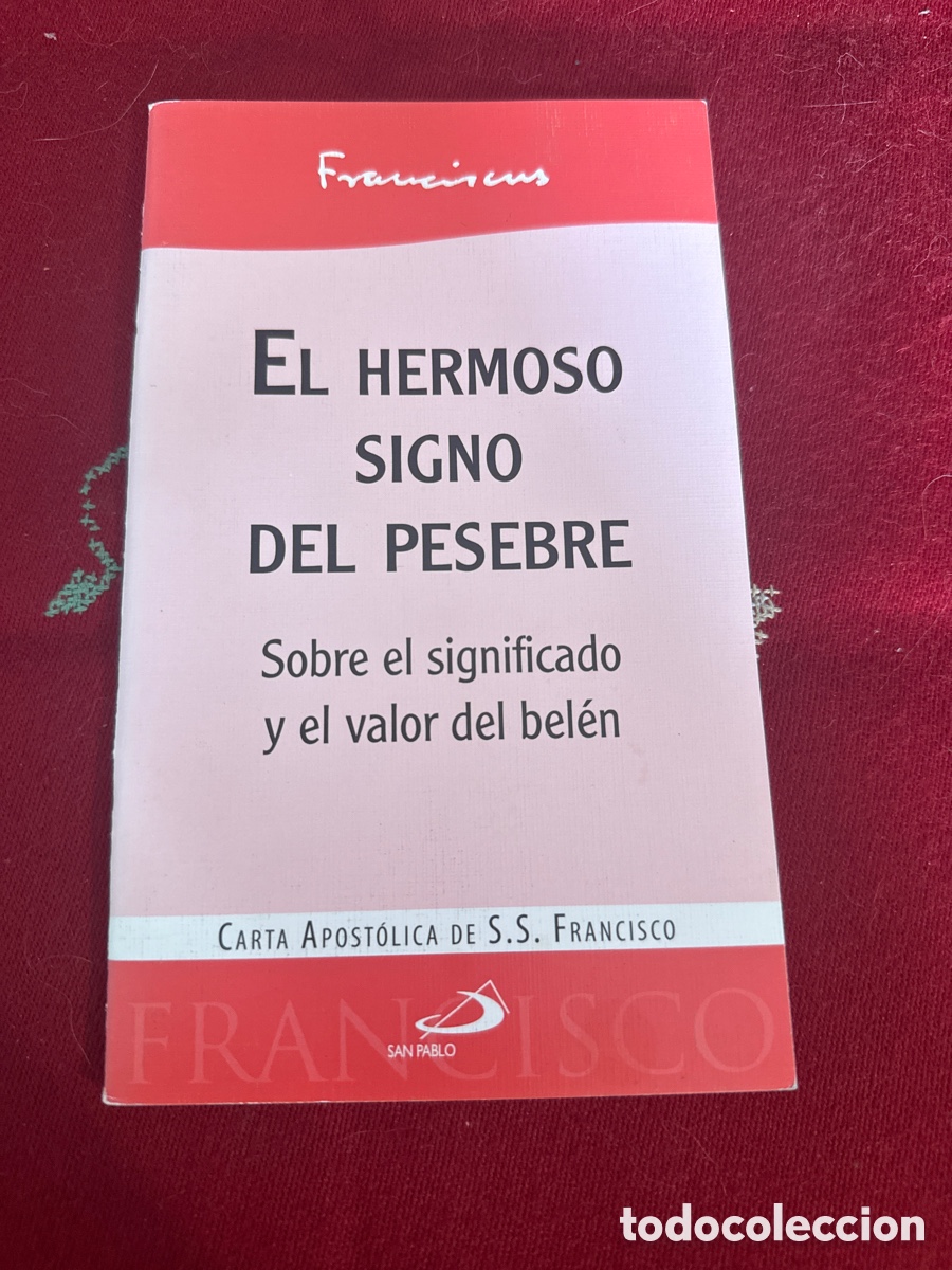 Libros de segunda mano: Carta apost&oacute;lica el hermoso signo del pesebre. Papa Francisco.