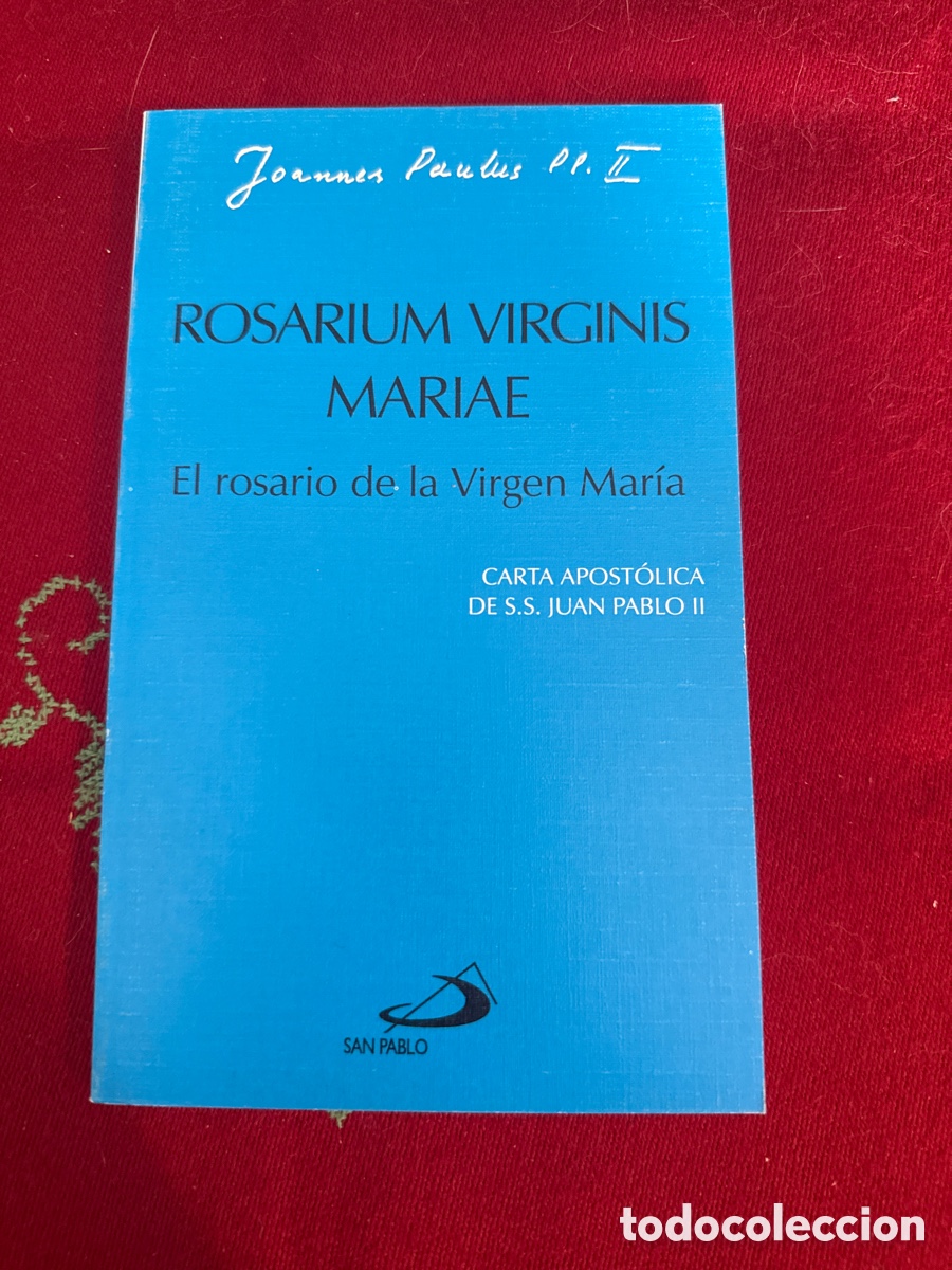 Libros de segunda mano: Carta Apost&oacute;lica Rosarium Virginis Mariae. Papa Juan Pablo II.