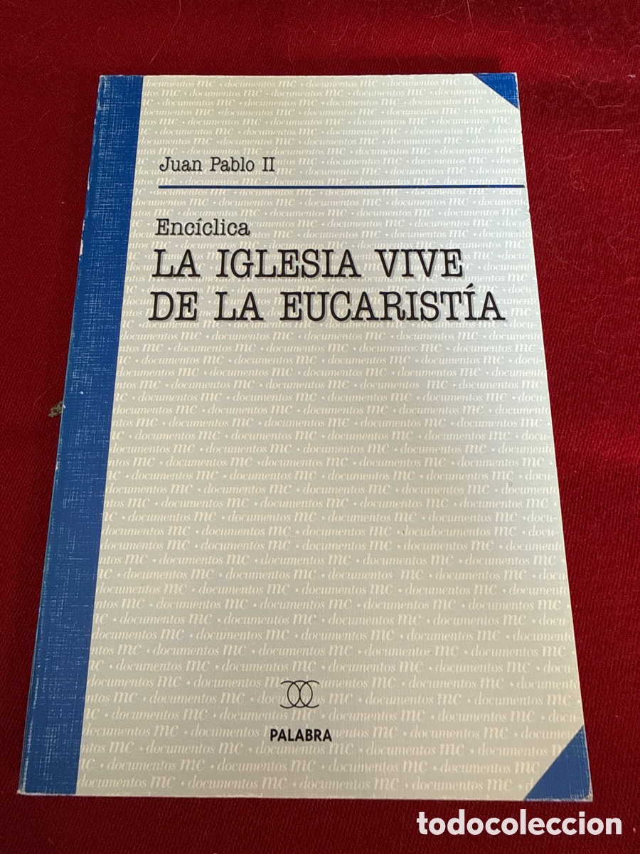 Libros de segunda mano: Enc&iacute;clica Ecclesia de Eucharistia. Papa Juan Pablo II.