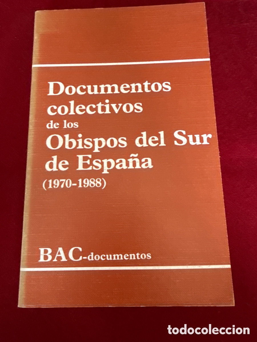 Libros de segunda mano: Documentos colectivos de los Obispos del Sur de Espa&ntilde;a (1970&ndash;1988).