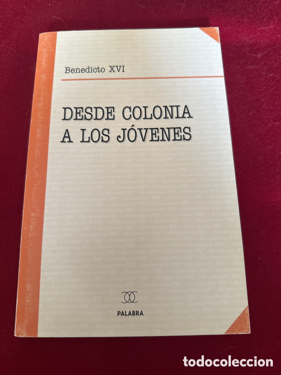 Libros de segunda mano: Desde Colonia a los j&oacute;venes.Papa Benedicto XVI.