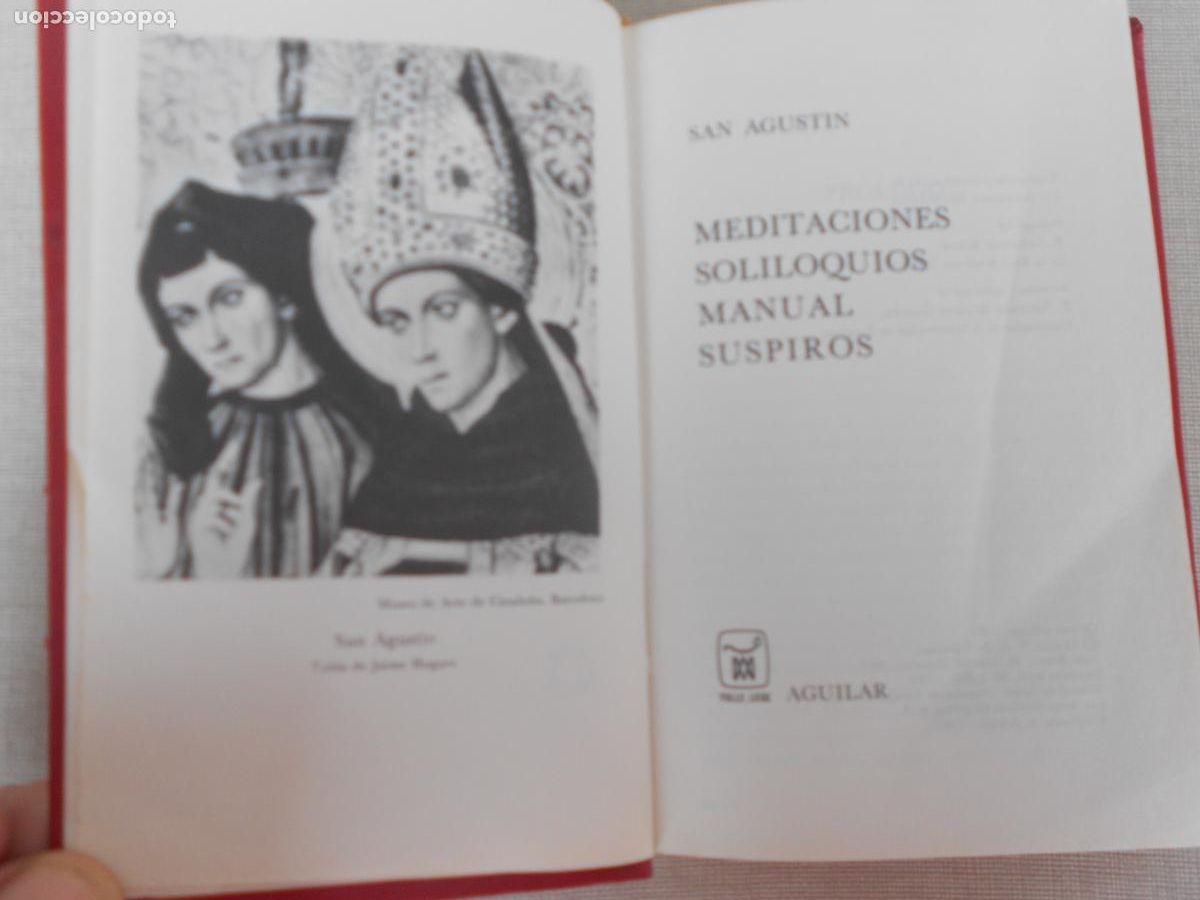 Libros de segunda mano: SAN AGUSTIN - MEDITACIONES , SOLILOQUIOS MANUAL SUSPIROS - AGUILAR 1967
