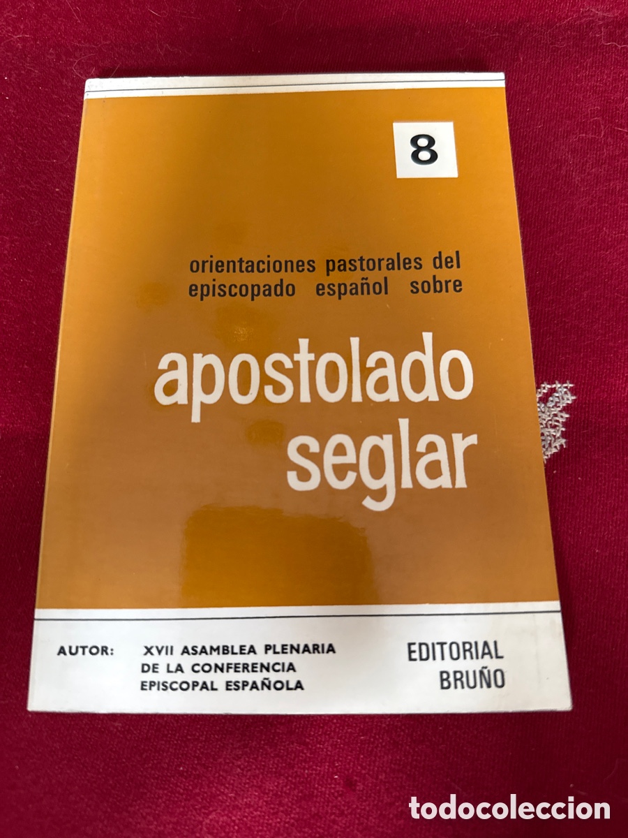 Libros de segunda mano: Orientaciones pastorales del episcopado espa&ntilde;ol sobre el apostolado seglar.