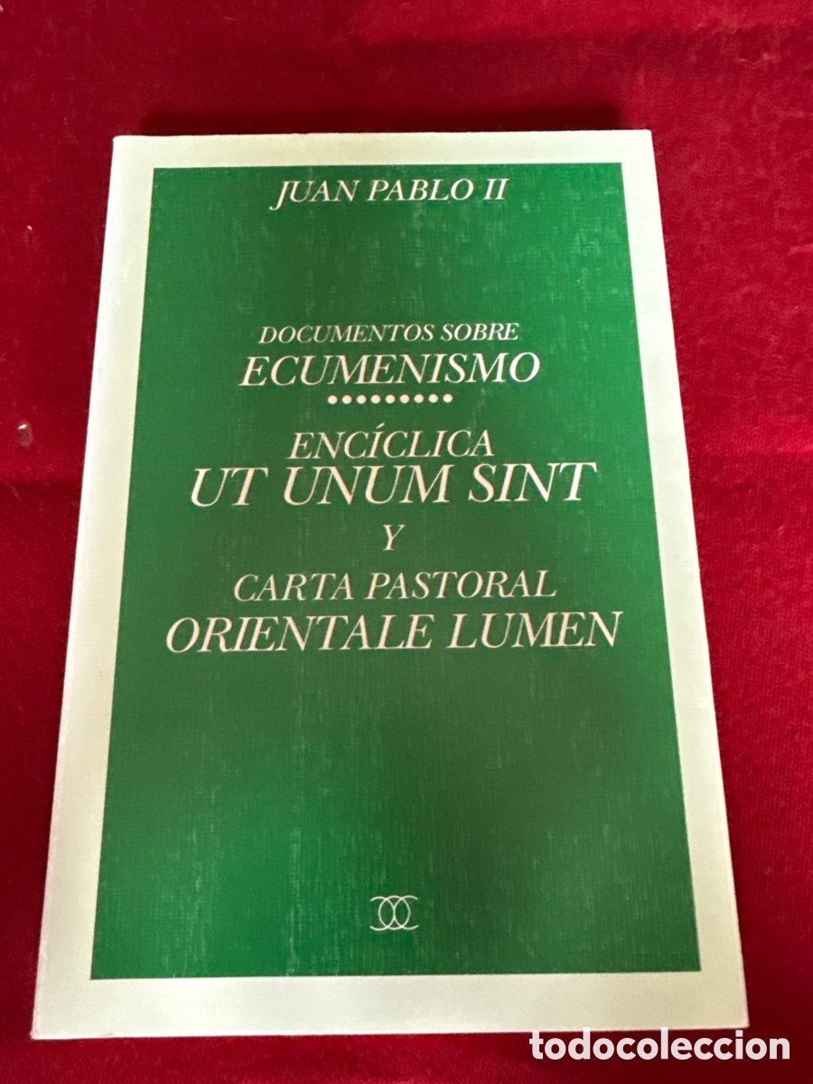 Libros de segunda mano: Documentos sobre ecumenismo: Ut unum sint y Orientale Lumen. Papa Juan Pablo II.