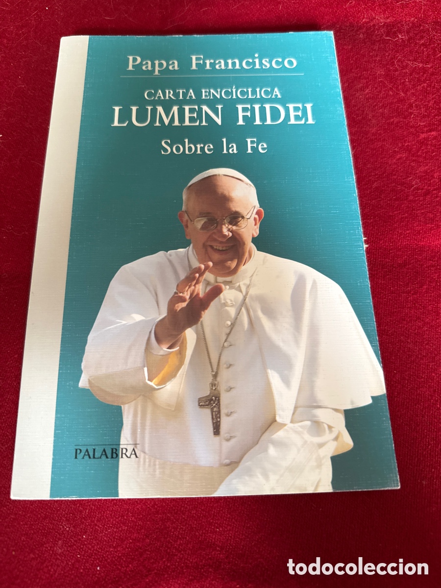 Libros de segunda mano: Carta enc&iacute;clica Lumen fidei. Papa Francisco.