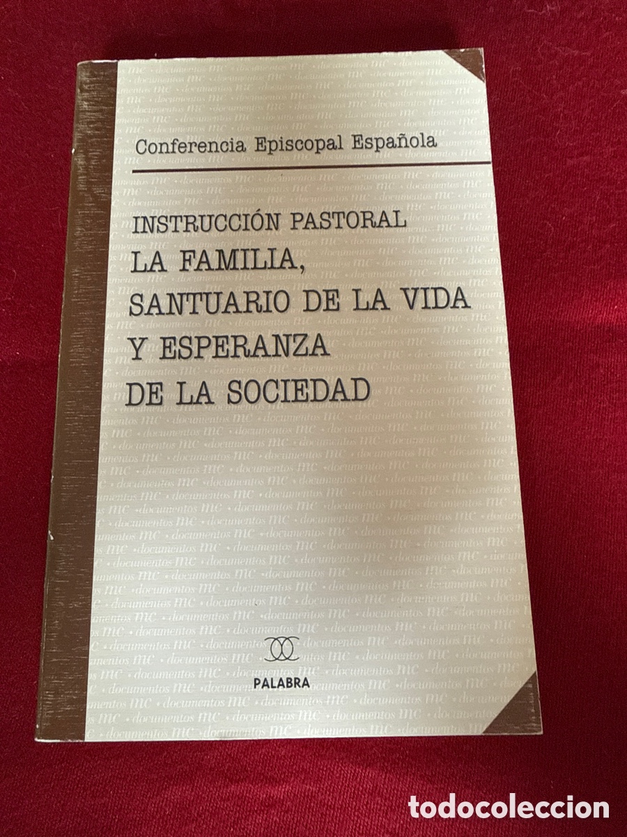 Libros de segunda mano: Instrucci&oacute;n pastoral La familia, santuario de la vida y esperanza de la sociedad.