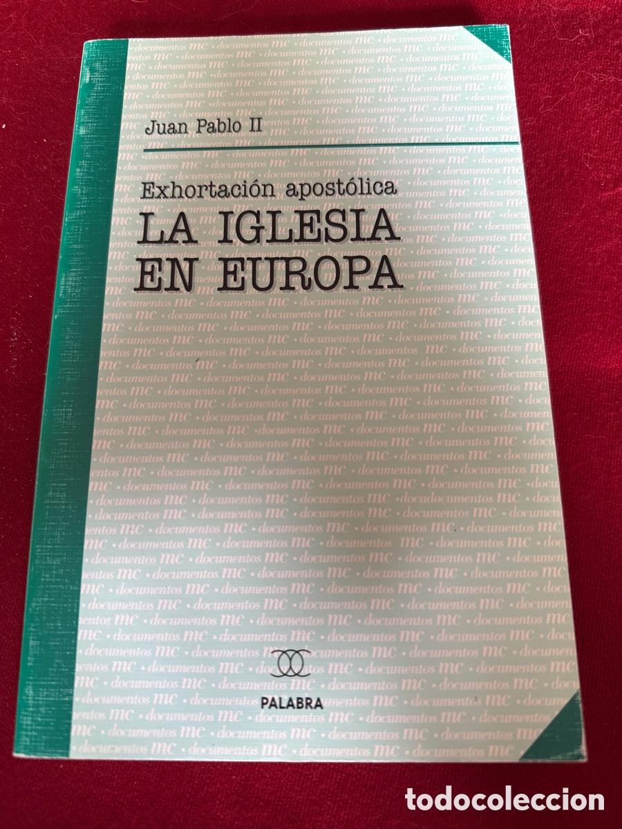 Libros de segunda mano: Exhortaci&oacute;n apost&oacute;lica La Iglesia en Europa. Papa Juan Pablo II.