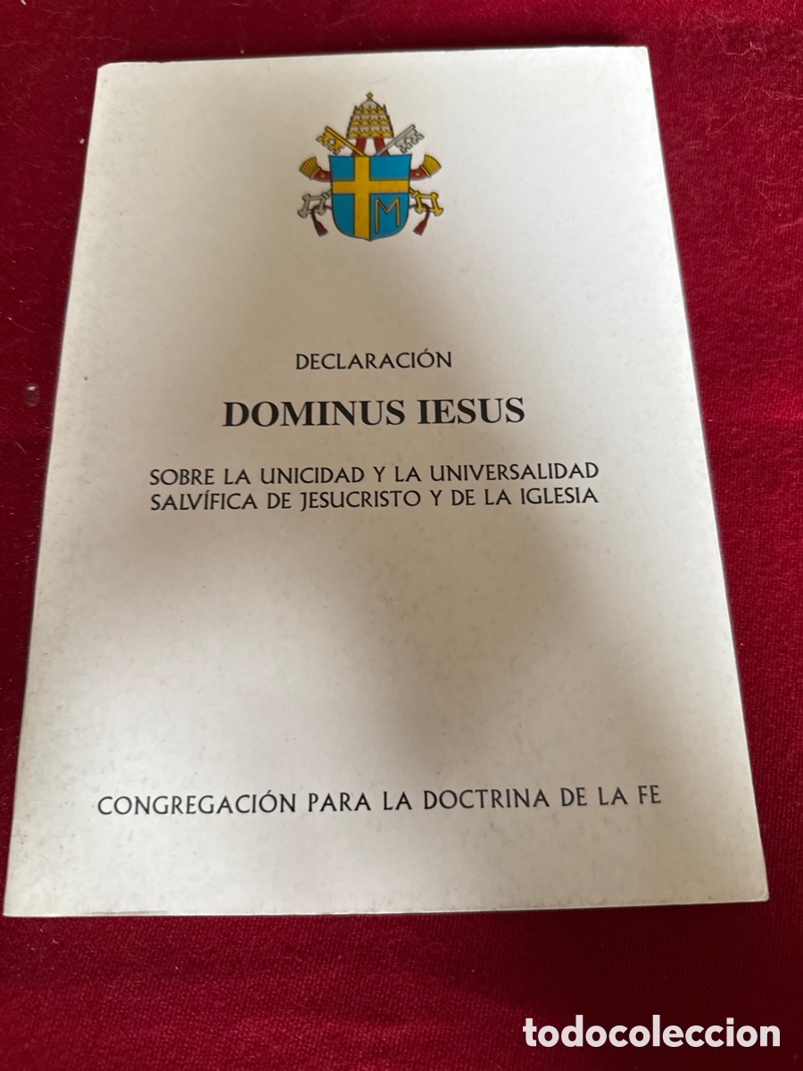 Libros de segunda mano: Dominus Iesus&rdquo;, declaraci&oacute;n de la Congregaci&oacute;n para la Doctrina de la Fe.