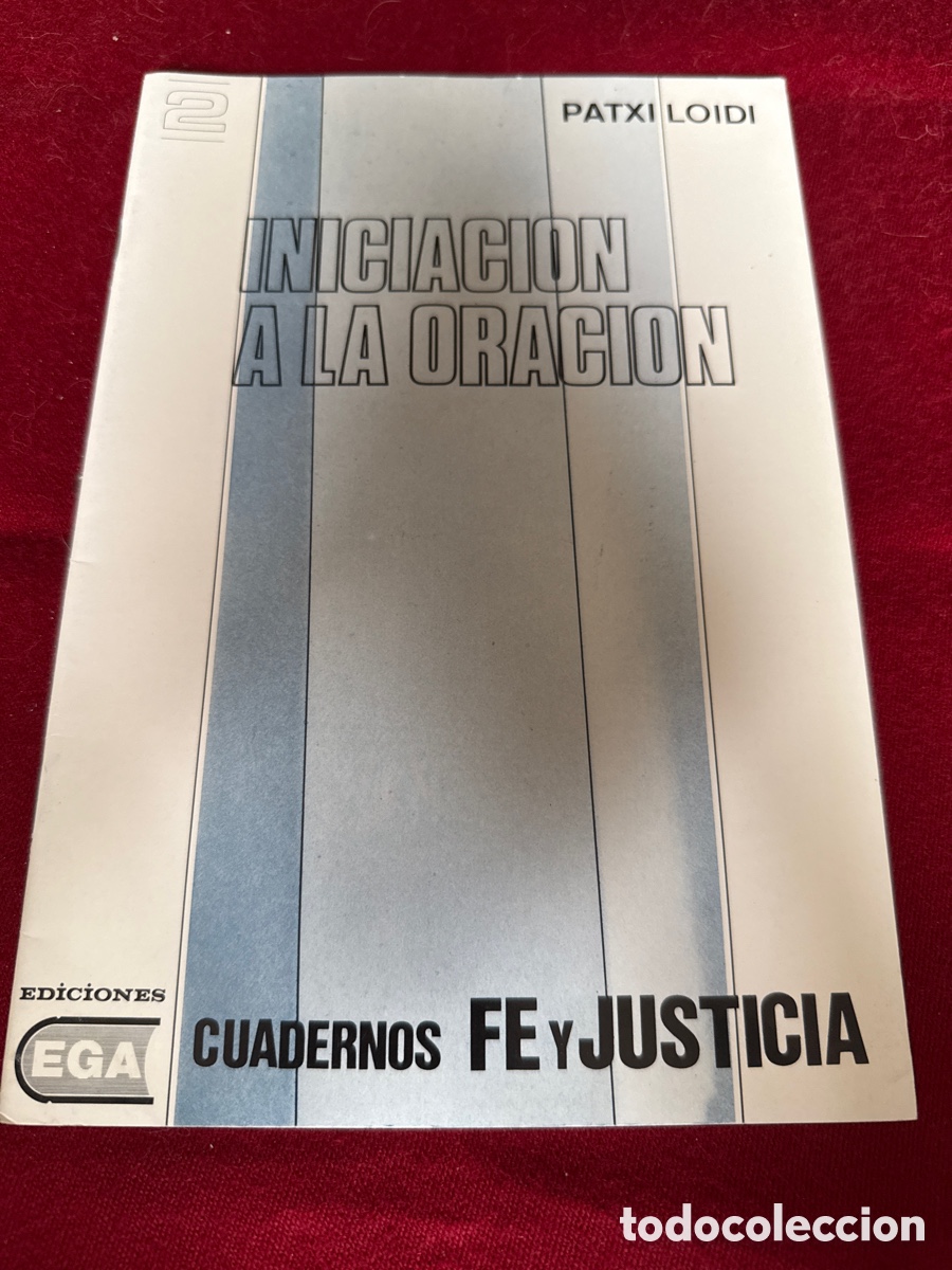 Libros de segunda mano: Iniciaci&oacute;n a la oraci&oacute;n&rdquo; de Patxi Loidi. Cuadernos Fe y Justicia 2.